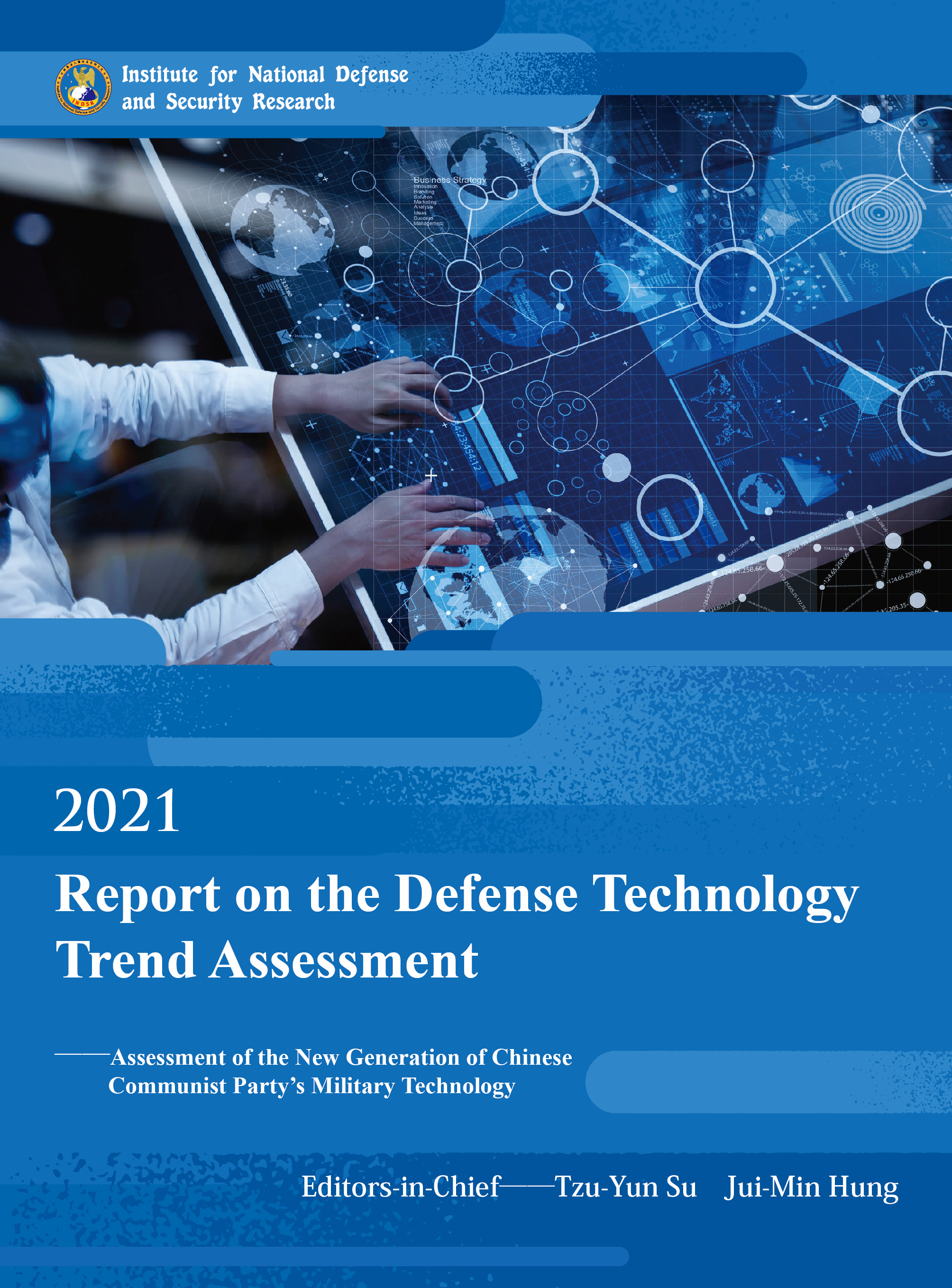 $157 2021 Report on the Defense Technology Trend Assessment 正300